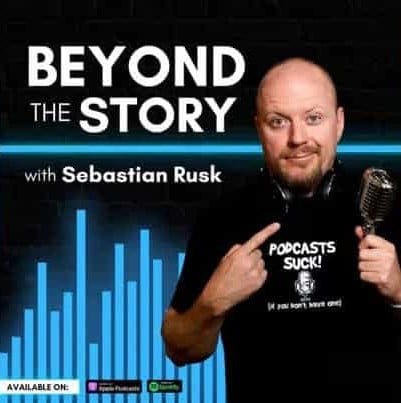 Beyond The Story With Sebastian Rusk podcast artwork